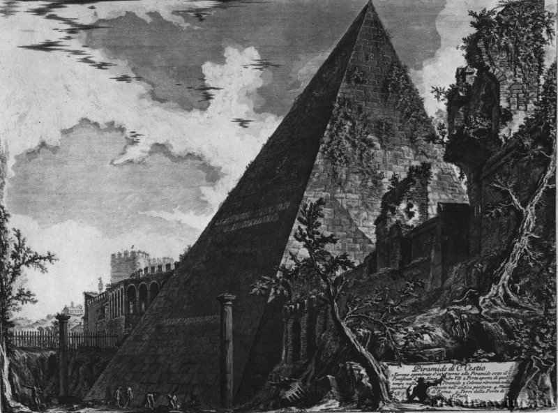 Пиранези, Джованни Баттиста: Вид Пирамиды Цестия, 1755.