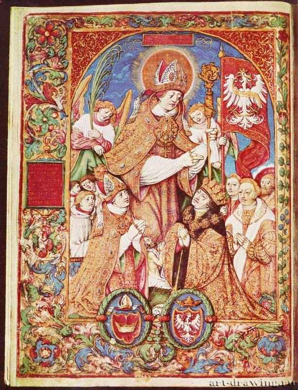 "Перечень архиепископов" Яна Длугоша, титульный лист. св. Станислав с королем Сигизмундом, епископом Томицким и М. и К. Шидловецкими. 1530-1535 - 31 x 23 см. Пергамент. Возрождение. Польша. Варшава. Национальная библиотека.