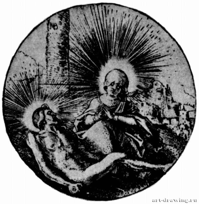 Тондо. Оплакивание Христа. 1512 - Диаметр: 56 мм. Резцовая гравюра на меди. Берлин. Гравюрный кабинет. Германия.