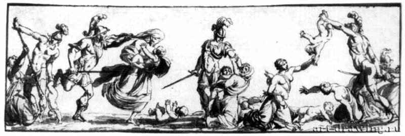 Избиение младенцев в Вифлееме. 1626 - 67 x 210 мм. Перо и кисть серым тоном, отмывка, на бумаге. Франкфурт. Художественный институт Штеделя, Гравюрный кабинет. Франция.