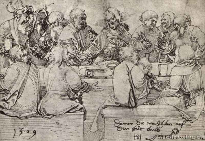 Тайная вечеря. 1509 - 154 х 220 мм. Перо черным тоном на бумаге. Лондон. Британский музей, Отдел гравюры и рисунка. Германия.