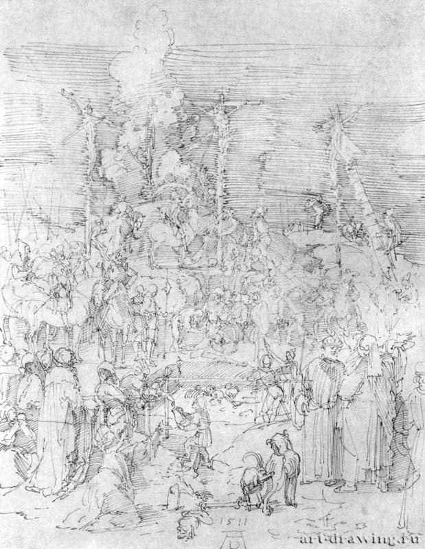 Голгофа. 1511 - 28 x 21,8 Перо коричневым и черным тоном, на бумаге Собрание графики Альбертина Вена
